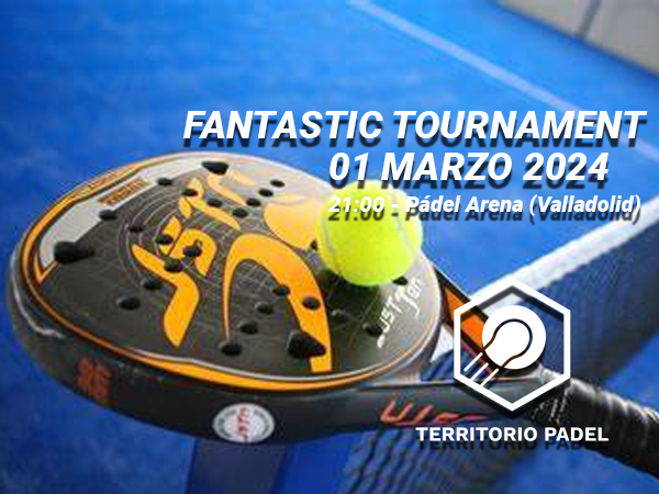 FANTASTIC PÁDEL TOURNAMENT