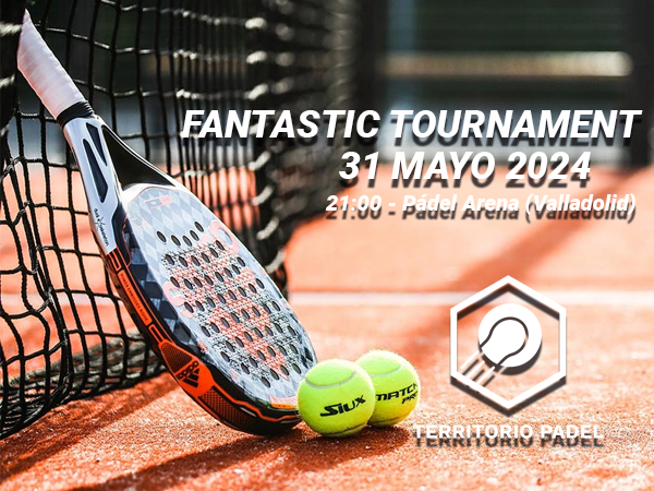 FANTASTIC PÁDEL TOURNAMENT