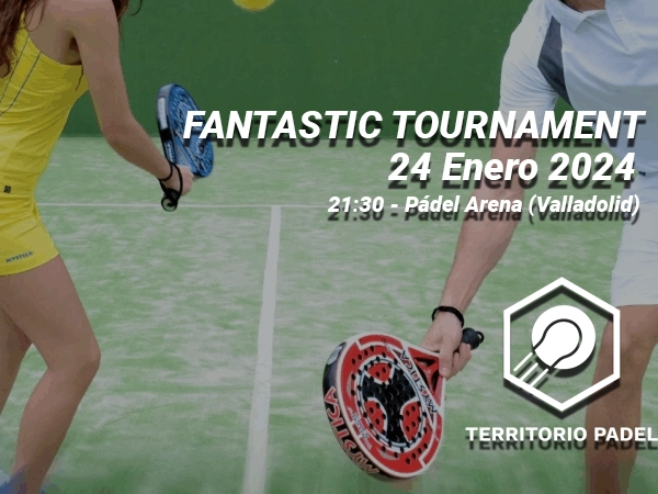 FANTASTIC PÁDEL TOURNAMENT