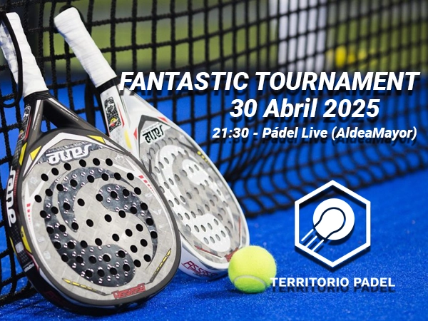 FANTASTIC PÁDEL TOURNAMENT