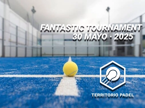 FANTASTIC PÁDEL TOURNAMENT